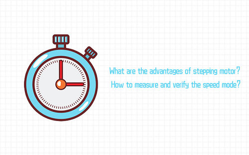 najnowsze wiadomości firmowe o What are the advantages of stepping motor? How to measure and verify the speed mode?