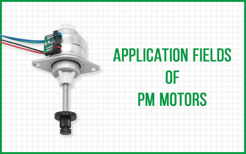 najnowsze wiadomości firmowe o Application Fields of PM Motors
