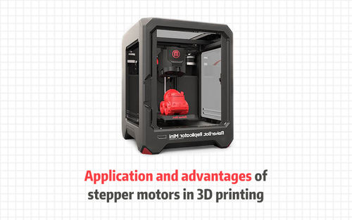 najnowsze wiadomości firmowe o Application and advantages of stepper motors in 3D printing