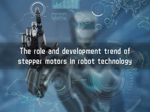 najnowsze wiadomości firmowe o The role and development trend of stepper motors in robot technology.
