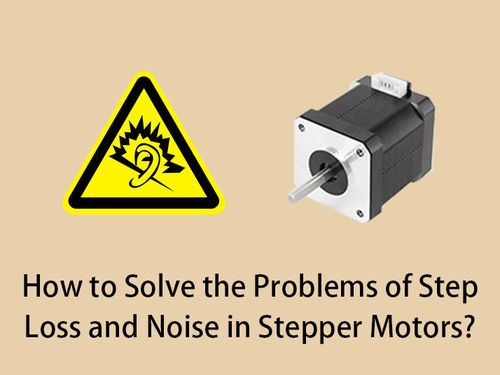 najnowsze wiadomości firmowe o How to Solve the Problems of Step Loss and Noise in Stepper Motors?